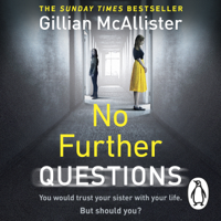 Gillian McAllister - No Further Questions (Unabridged) artwork