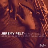 Jeremy Pelt - Then I'll Be Tired of You