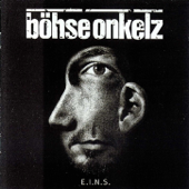 E.I.N.S. - Böhse Onkelz