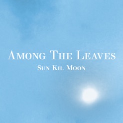 AMONG THE LEAVES cover art