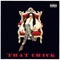 That Chick (feat. Obasi Jackson) - Ariel Raps lyrics