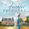 A Faithful Proposal - Jennie Goutet