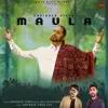 Maula - Single album lyrics, reviews, download