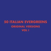 50 Italian Evergreens, Vol. 1 artwork