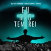 Eu Não Temerei (Remix) - Single