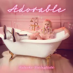 Adorable - Single by Natasha Bedingfield album reviews, ratings, credits