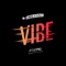 Vibe (feat. Kymo) - DJ Unbeatable lyrics
