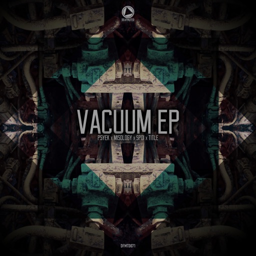 Vacuum - EP by Psyek