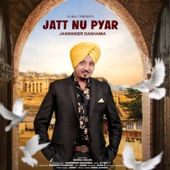 Jatt Nu Pyar (feat. Jaswinder Daghamia) artwork