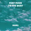 Feet Move To the Beat - Single album lyrics, reviews, download
