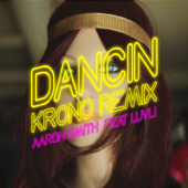 Dancin (feat. Luvli) [Krono Remix] - Aaron Smith song art