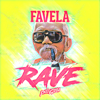 Favela Rave - Putzgrilla