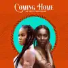 Coming Home (feat. Tiwa Savage) - Single album lyrics, reviews, download
