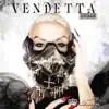 Vendetta - Urban album lyrics, reviews, download