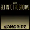 Stream & download Get Into the Groove - Single