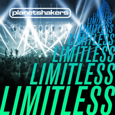 Limitless (Live) - Planetshakers