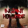 Stream & download Instant Homicide - Single