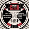 Dub Master Clash - 5 Years of Clash, Vol. 1