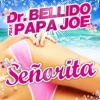Señorita (feat. Papa Joe) - Single