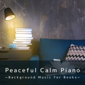 Peaceful Calm Piano -Background Music for Books- artwork