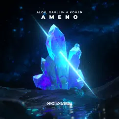 Ameno - Single by Alok, Gaullin & Kohen album reviews, ratings, credits
