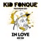In Love (feat. Sio) [Jazzuelle Rotary Dream Mix] - Kid Fonque lyrics