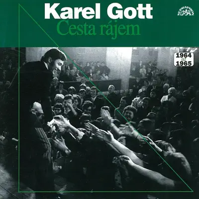 Cesta Rájem - Karel Gott Cesta Rájem - Karel Gott