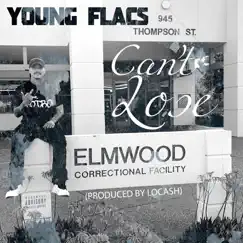 Can't Lose - Single by Young Flacs album reviews, ratings, credits