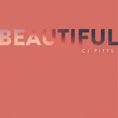 Beautiful - Single by CJ Pitts album reviews, ratings, credits
