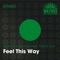 Feel This Way (feat. Priscila Due) - Lydia Sanz & K-Low lyrics