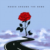 Cassie and Maggie - Roses Around the Bend