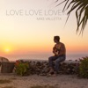 Mike Valletta - Love Love Love (V.F.)