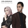 Kelangan 2 (feat. Salsha Chan) - Single