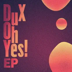 (DuX) Oh Yes! - EP - Dibusha Munshai
