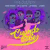 Cuando Bebe (feat. Kingz Daddy, DJ Luian, Mambo Kingz & Lyanno) - Single album lyrics, reviews, download