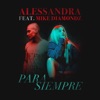 Para Siempre (feat. Mike Diamondz) - Single