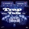 Trap Talk (feat. Young Scooter) - Big Phil GwappedUp lyrics