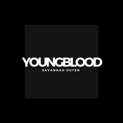 Youngblood - Single - Savannah Outen