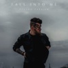 Fall into Me - Single