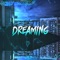 Dreaming - So Low lyrics