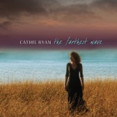Cathie Ryan - What's Closest to the Heart