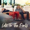 Late to the Party - Single
