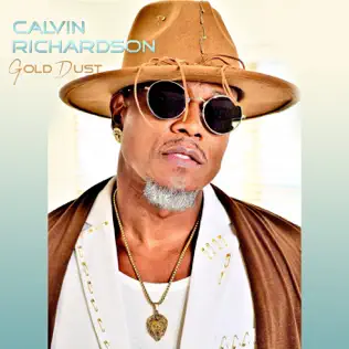 descargar álbum Calvin Richardson - Gold Dust