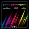 Stream & download Porno Joyenergizer