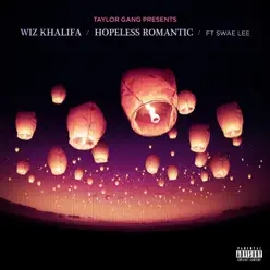 Hopeless Romantic (feat. Swae Lee) - Single - Wiz Khalifa