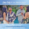Elvis Ortiz - La Peleona (feat. Luis Miguel del Amargue)