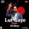 Lut Gaye Remix - DJ Glory lyrics