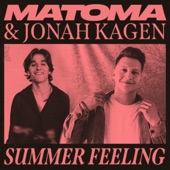 Matoma - Summer Feeling (feat. Jonah Kagen)