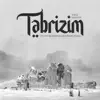 Təbrizim (feat. Etibar Asadli & Təyyar Bayramov) - Single album lyrics, reviews, download