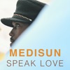 Speak Love - Single